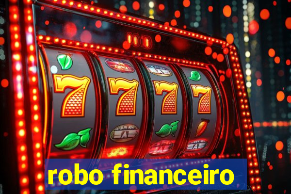 robo financeiro